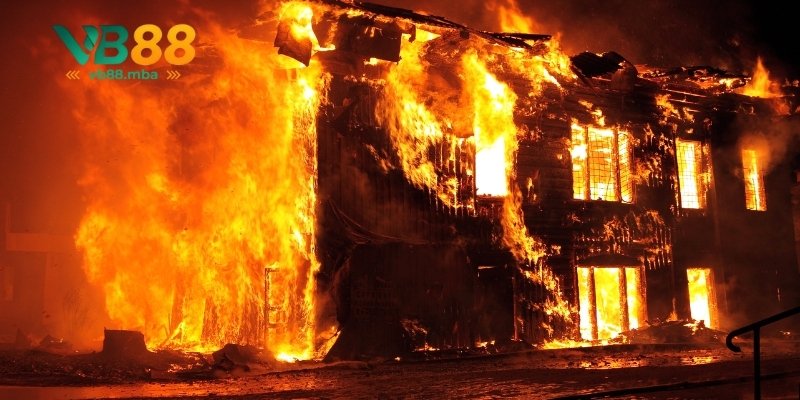 Đôi nét lý giải về việc mơ thấy cháy nhà