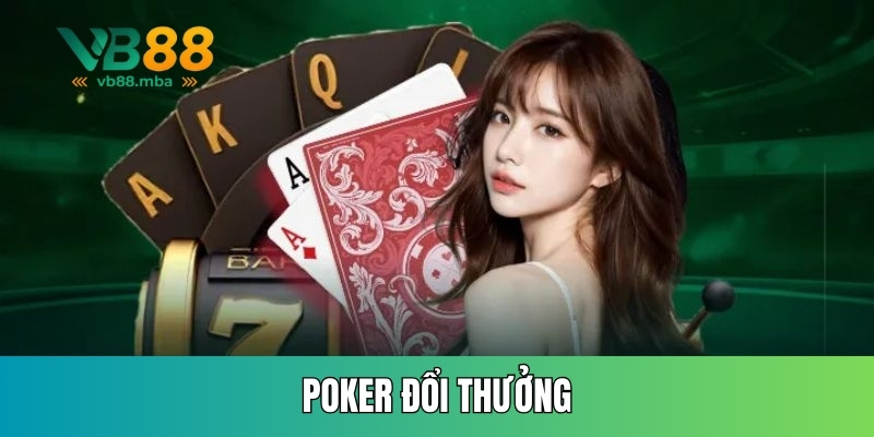 Poker đổi thưởng
